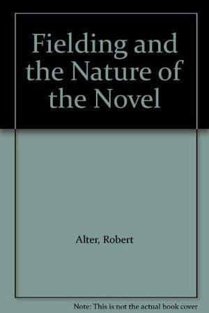 Fielding And The Nature Of The Novel,Used