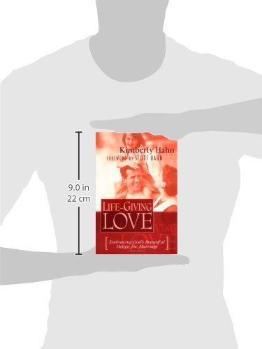 LifeGiving Love : Embracing God's Beautiful Design for Marriage,New