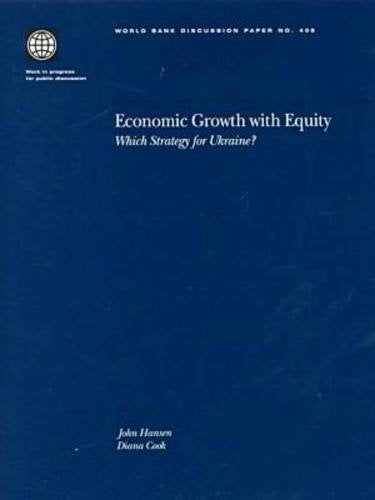 Economic Growth With Equity: Ukrainian Perspective (World Bank Discussion Papers),Used