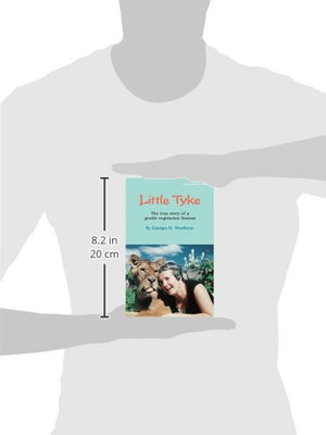 Little Tyke: The True Story of a Gentle Vegetarian Lioness (ReQuest Book),Used
