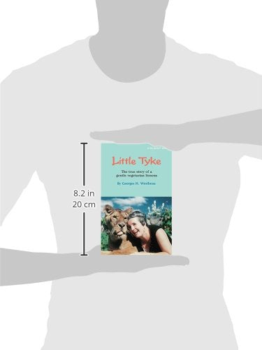 Little Tyke: The True Story of a Gentle Vegetarian Lioness (ReQuest Book),Used