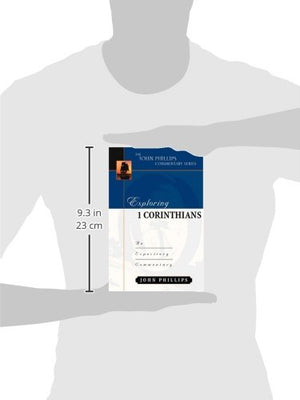 Exploring 1 Corinthians (John Phillips Commentary Series) (The John Phillips Commentary Series),Used