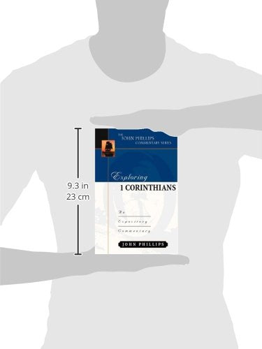 Exploring 1 Corinthians (John Phillips Commentary Series) (The John Phillips Commentary Series),Used