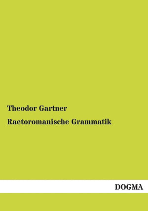Raetoromanische Grammatik (German Edition),Used