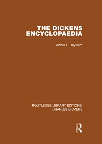 The Dickens Encyclopaedia (RLE Dickens): Routledge Library Editions: Charles Dickens Volume 8,Used