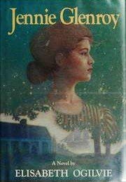 Jennie Glenroy (Jennie Trilogy, No 3),New