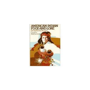 American Indian Food And Lore,New