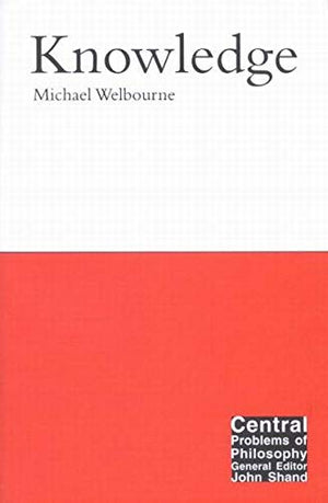 Knowledge (Volume 3) (Central Problems of Philosophy),Used