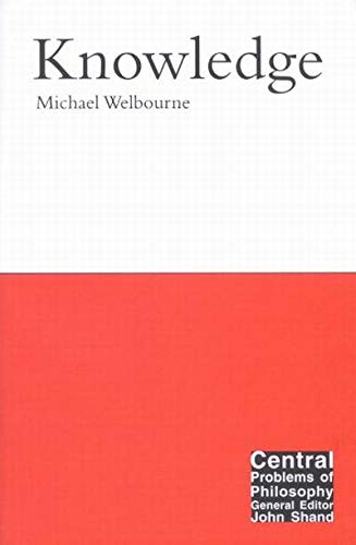 Knowledge (Volume 3) (Central Problems of Philosophy),Used