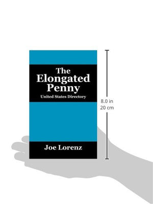 The Elongated Penny: United States Directory,Used