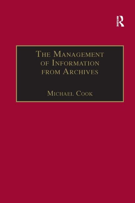 The Management of Information from Archives,Used