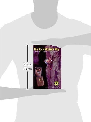 The Rock Warrior'S Way: Mental Training For Climbers-used