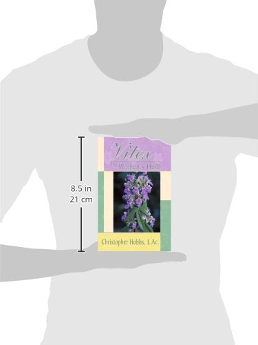 Vitex: The Women's Herb,Used