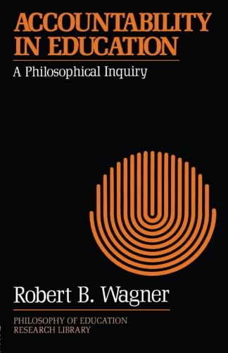 Accountability in Education (Philosophy of Education Research Library),Used