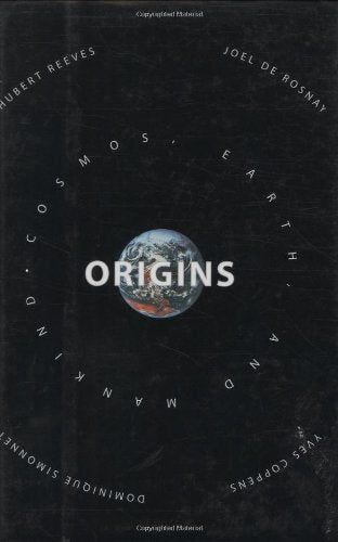 Origins: Speculations On the Cosmos,earth, And Mankind,Used