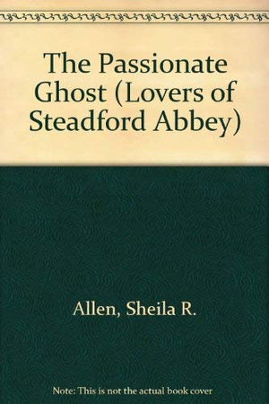 The Passionate Ghost (Thorndike Press Large Print Romance Series),Used
