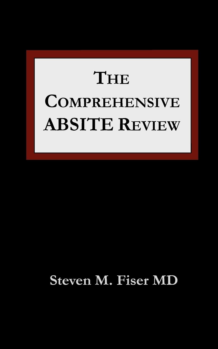 The Comprehensive Absit Review (Fiser, Comprehensive Absite Review),New
