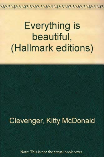 Everything is beautiful, (Hallmark editions),Used
