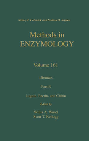 Biomass, Part B: Lignin, Pectin, And Chitin, Volume 161: Volume 161: Biomass Part B (Methods In Enzymology)