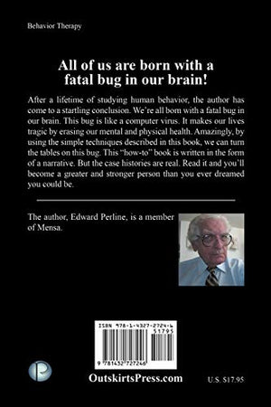 The Fatal Bug in Our Brain: And How to Delete It,Used
