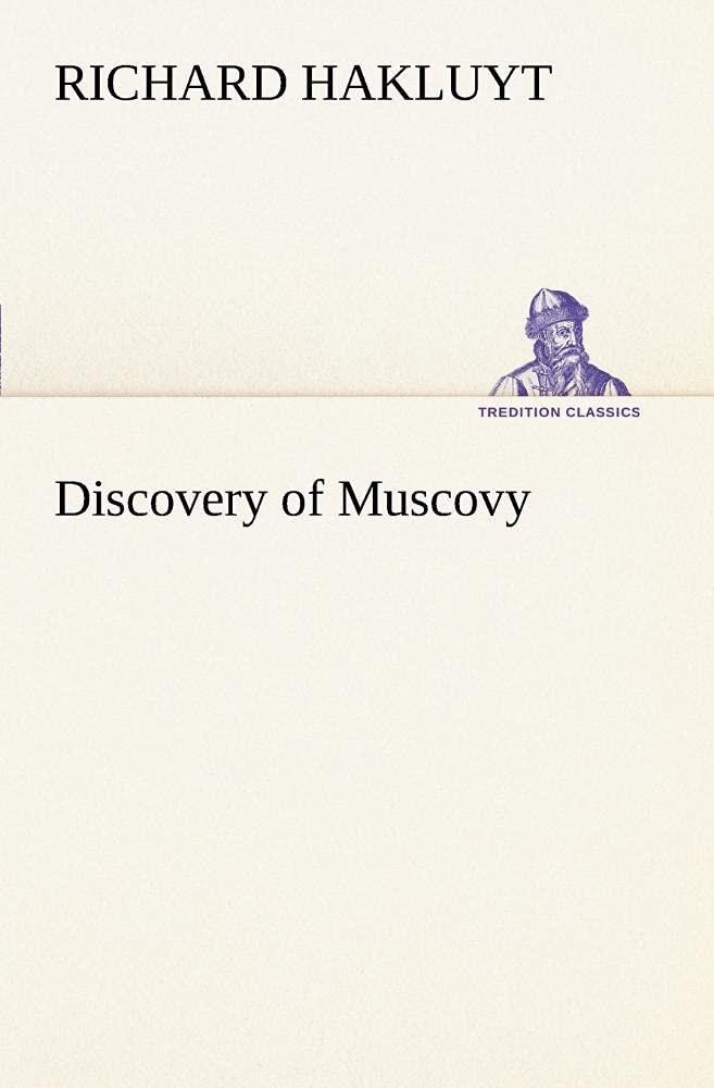 Discovery of Muscovy,Used