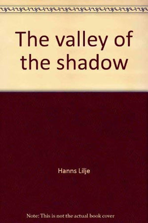The valley of the shadow,Used