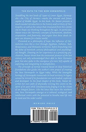 The Path to the New Hermopolis: The History, Philosophy, and Future of the City of Hermes,Used