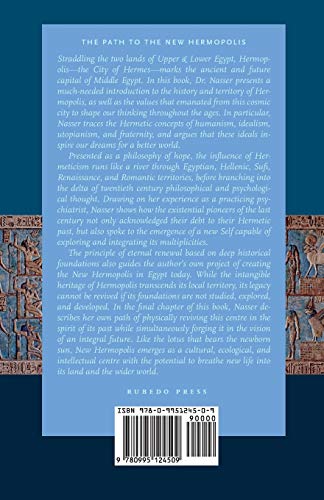 The Path to the New Hermopolis: The History, Philosophy, and Future of the City of Hermes,Used