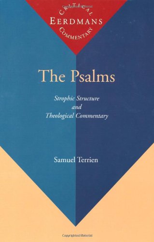 The Psalms: Strophic Structure and Theological Commentary (Eerdmans Critical Commentary),Used