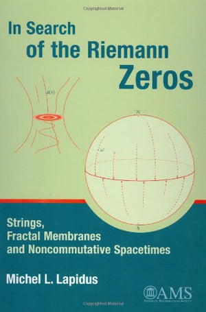 In Search Of The Riemann Zeros,Used