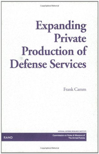 Expanding Private Production Of Defense Services,New