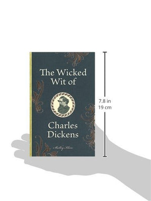 The Wicked Wit of Charles Dickens,Used