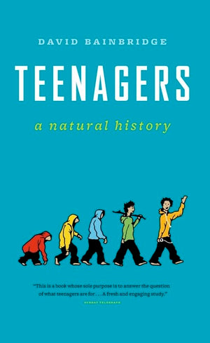 Teenagers: A Natural History,Used