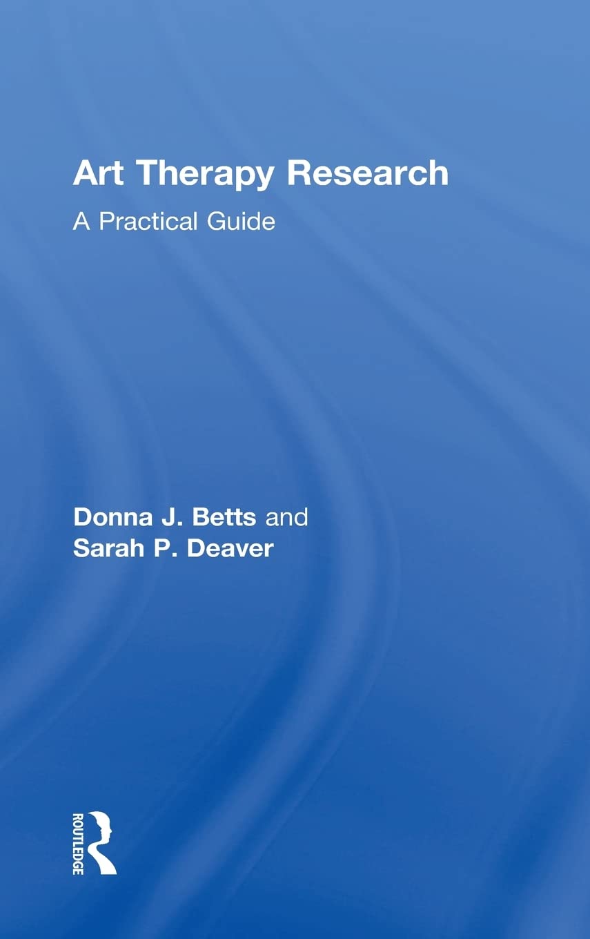 Art Therapy Research: A Practical Guide,Used