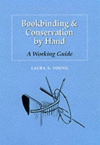 Bookbinding & Conservation by Hand: A Working Guide,Used