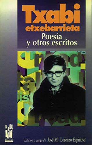 Txabi Etxebarrieta: Poesa y otros escritos,Used