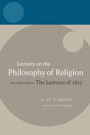Hegel:Lectures on the Philosophy of Religion: Vol I: Introduction and the Concept of Religion,Used