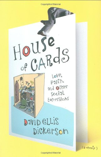 House of Cards: Love, Faith, and Other Social Expressions,Used