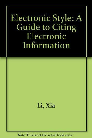 Electronic Style: A Guide to Citing Electronic Information