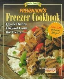 Prevention's Freezer Cookbook: Quick Dishes for and from the Freezer,New
