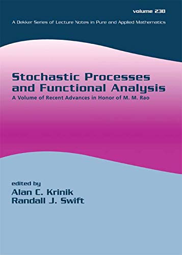 Stochastic Processes And Functional Analysis: A Volume Of Recent Advances In Honor Of M. M. Rao (Lecture Notes In Pure And Appli,Used