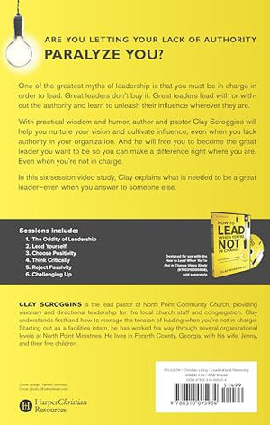 How To Lead When You'Re Not In Charge Study Guide: Leveraging Influence When You Lack Authority