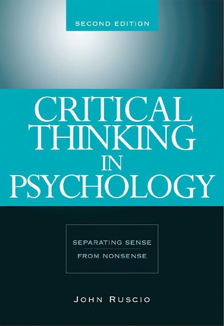 Critical Thinking in Psychology: Separating Sense from Nonsense,Used