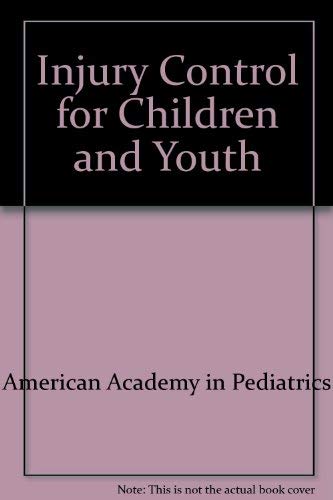 Injury Control for Children and Youth,Used