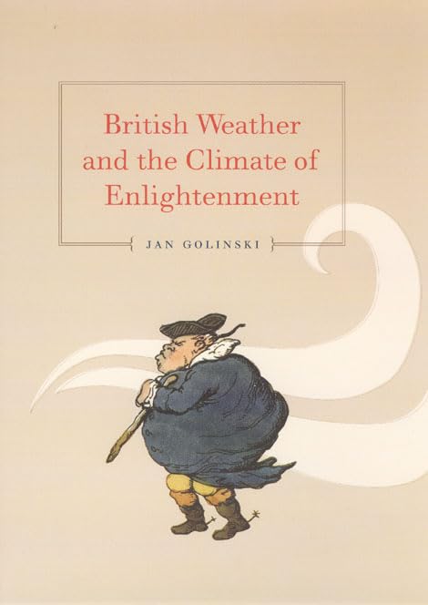 British Weather and the Climate of Enlightenment,New