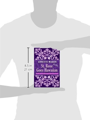 St. Rose Goes Hawaiian (A St. Rose Quilting Bee Mystery),Used