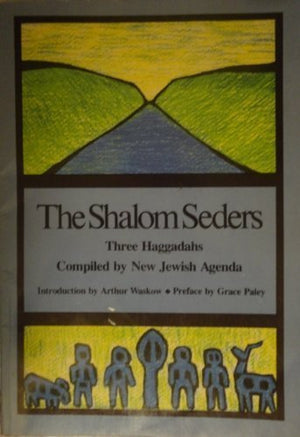 Shalom Seders: Three Haggadahs,Used