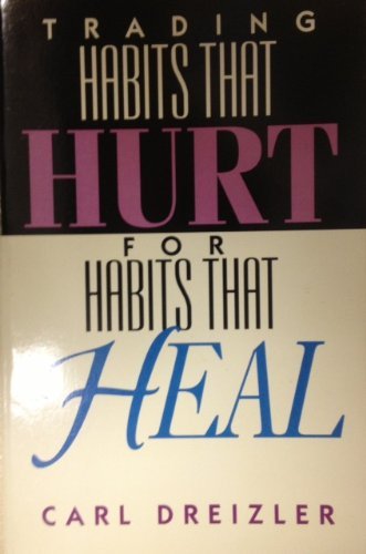 Trading Habits That Hurt for Habits That Heal,Used