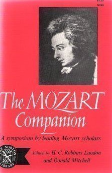 The Mozart Companion A Symposium By Leading Mozart Scholar,Used