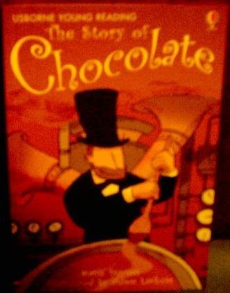 The Story of Chocolate (Young Reading Series 1),Used